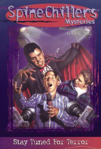 SpineChillers Mysteries Series: Stay Tuned for Terror