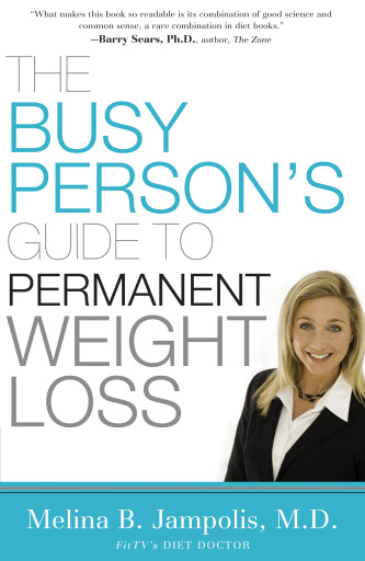 The Busy Person's Guide to Permanent Weight Loss