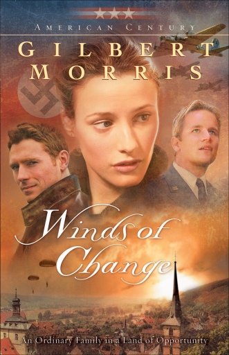 Portada del libro «Winds of Change (American Century Book #5)», de Gilbert Morris