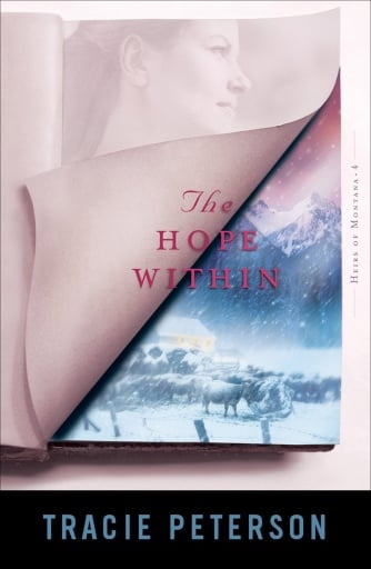 The Hope Within (Heirs of Montana Book #4)