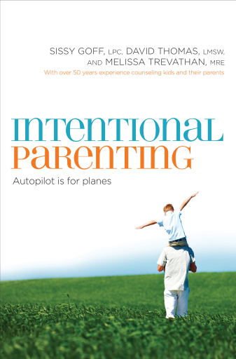 Intentional Parenting: Autopilot Is for Planes