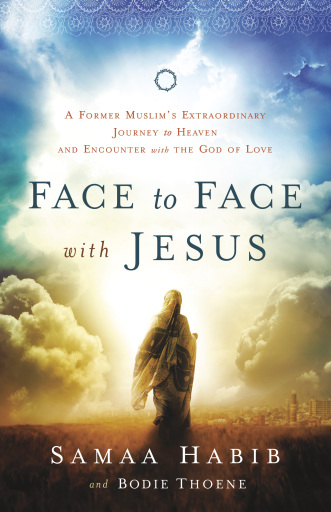 Portada del libro «Face to Face with Jesus», de Bodie Thoene, Samaa Habib