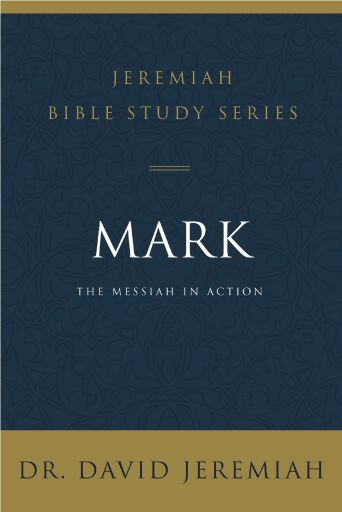 Mark: The Messiah in Action