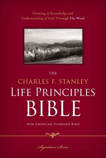 NASB, The Charles F. Stanley Life Principles Bible: Holy Bible, New American Standard Bible