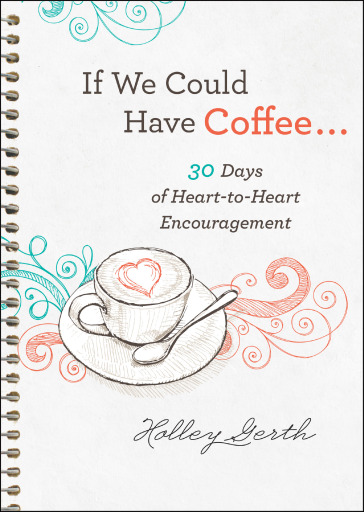 Portada del libro «If We Could Have Coffee... (Ebook Shorts)», de Holley Gerth