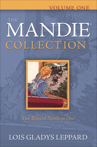 The Mandie Collection, Volume 1 : Volume 1