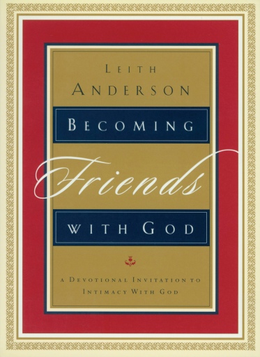 Becoming Friends with God