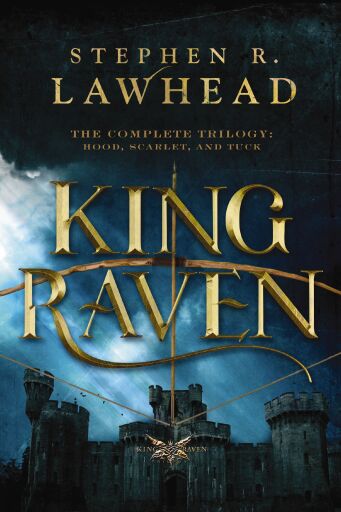 King Raven: Includes Hood, Scarlet, and Tuck