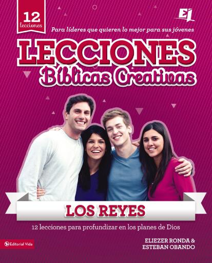 Lecciones Biblicas Creativas: Los Reyes