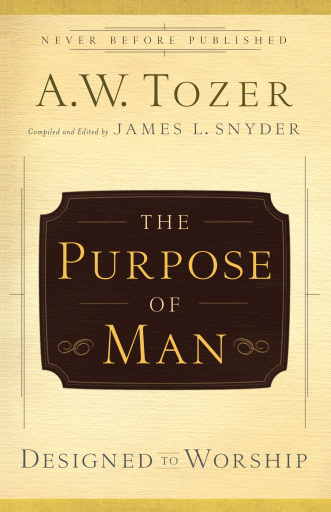 The Purpose of Man