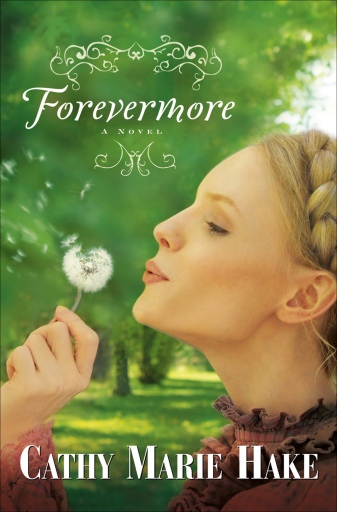 Portada del libro «Forevermore (Only In Gooding Book #2)», de Cathy Marie Hake