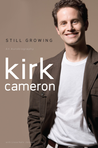 Portada del libro «Still Growing», de Kirk Cameron, Lissa Halls Johnson