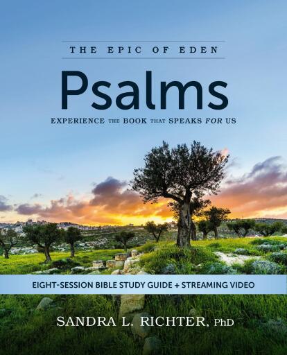 Psalms Bible Study Guide plus Streaming Video: Experience the Book That Speaks FOR Us
