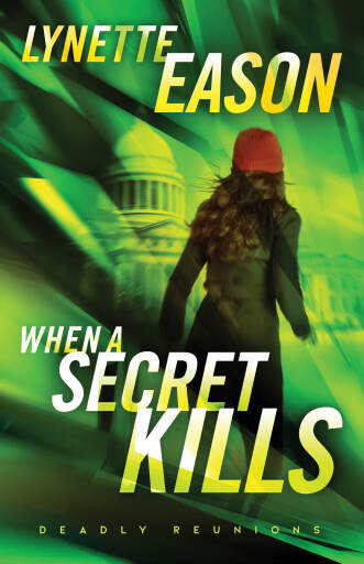When a Secret Kills (Deadly Reunions Book #3)