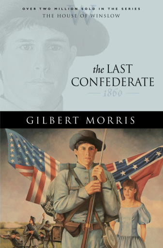 Portada del libro «The Last Confederate (House of Winslow Book #8)»