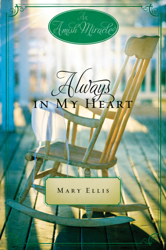 Always in My Heart: An Amish Miracle Novella / Digital original