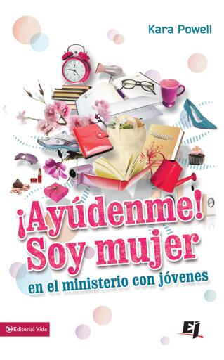 !Ayudenme! Soy mujer en el ministerio juvenil