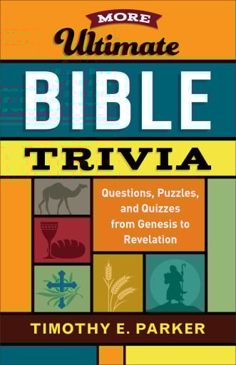More Ultimate Bible Trivia
