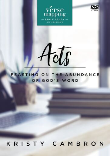 Verse Mapping Acts Bible Study Guide: Feasting on the Abundance of God's Word