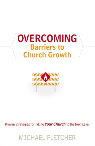 Overcoming Barriers to Church Growth