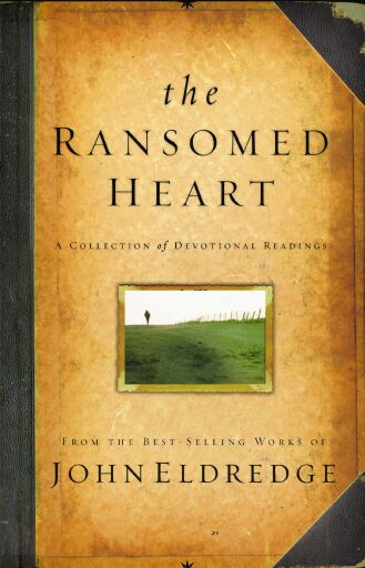 The Ransomed Heart: A Collection of Devotional Readings (365 Daily Devotions)