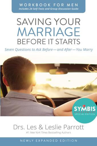 Saving Your Marriage Before It Starts Workbook for Men Updated: Seven Questions to Ask Before---and After---You Marry / Enlarged