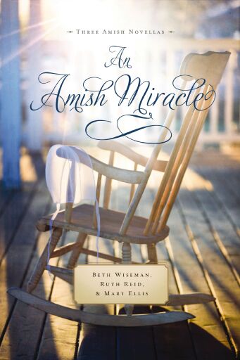An Amish Miracle: Always Beautiful, Always His Providence, Always in My Heart