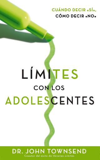 Limites con los adolescentes: Cuando decir 'si', como decir 'no