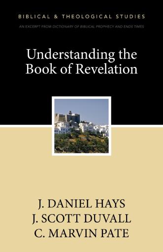 Understanding the Book of Revelation: A Zondervan Digital Short / Digital original