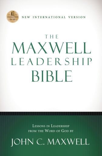 NIV, The Maxwell Leadership Bible: Holy Bible, New International Version
