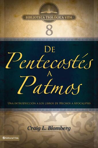 BTV # 08: De Pentecostes a Patmos: Una introduccion a los libros de Hechos a Apocalipsis