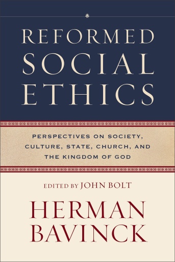 Reformed Social Ethics (Reformed Ethics)