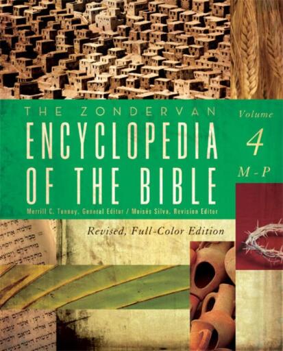 The Zondervan Encyclopedia of the Bible, Volume 4: Revised Full-Color Edition / Revised