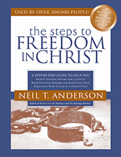 The Steps to Freedom in Christ Study Guide: A Step-By-Step Guide To Help You / Revised