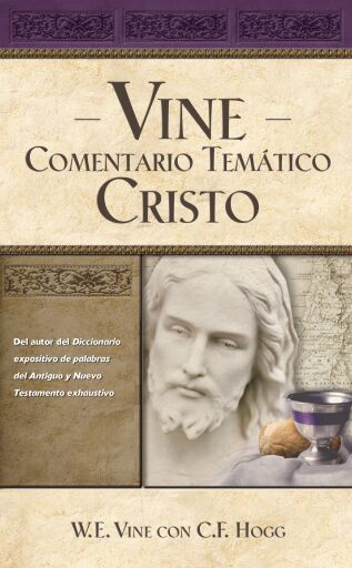 Vine Comentario tematico: Cristo