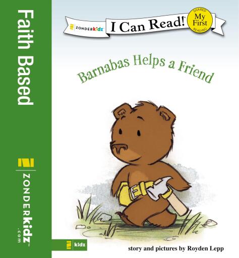 Barnabas Helps a Friend: My First