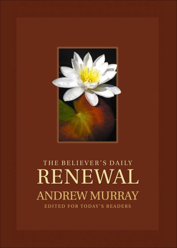 The Believer's Daily Renewal