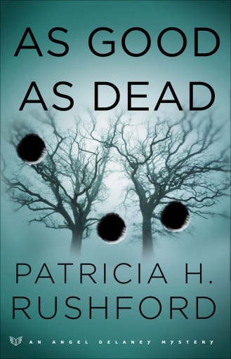As Good as Dead (Angel Delaney Mysteries Book #3)