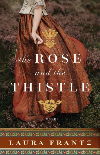 Portada del libro «The Rose and the Thistle», de Laura Frantz