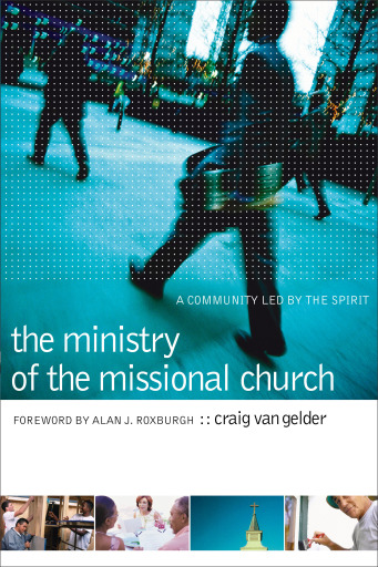 The Ministry of the Missional Church