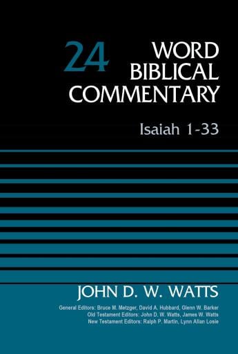 Isaiah 1-33, Volume 24: Revised Edition / Revised