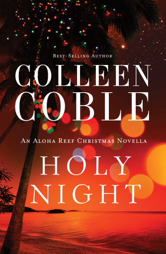 Holy Night: An Aloha Reef Christmas Novella / Digital original