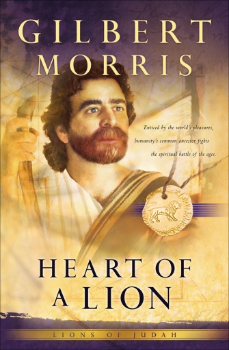 Portada del libro «Heart of a Lion (Lions of Judah Book #1)», de Gilbert Morris