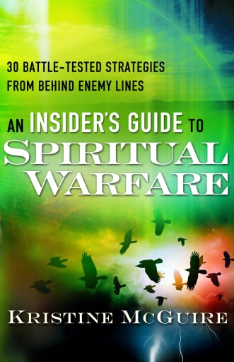 An Insider's Guide to Spiritual Warfare
