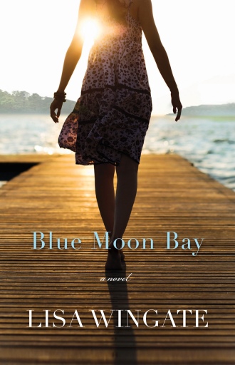 Portada del libro «Blue Moon Bay (The Shores of Moses Lake Book #2)», de Lisa Wingate