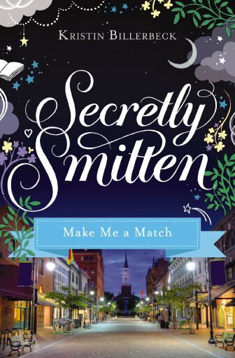 Make Me a Match: A Smitten Novella / Digital original