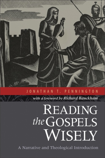 Reading the Gospels Wisely