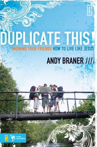 Duplicate This!: Showing Your Friends How to Live Like Jesus / Digital original