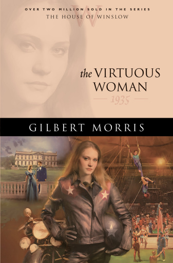 Portada del libro «The Virtuous Woman (House of Winslow Book #34)», de Gilbert Morris