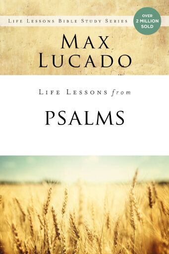 Life Lessons from Psalms: A Praise Book for God's People